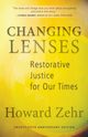 Changing Lenses, Zehr Howard