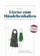 Lizenz zum Hndchenhalten, Frey Petra
