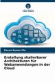 Erstellung skalierbarer Architekturen fr Webanwendungen in der Cloud, Illa Pavan Kumar