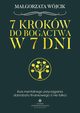 7 krokw do bogactwa w 7 dni, Wjcik Magdalena