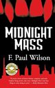 MIDNIGHT MASS, WILSON F. PAUL