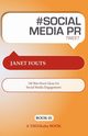 # Social Media PR Tweet Book01, Fouts Janet