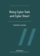 Being Cyber Safe and Cyber Smart - Teacher's Guide, Bhargava Dolly