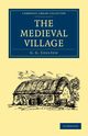 The Medieval Village, Coulton G. G.