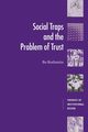 Social Traps and the Problem of Trust, 