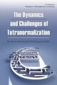 The Dynamics and Challenges of Tetranormalization, 