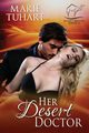 Her Desert Doctor, Tuhart Marie