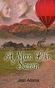 A Man Like Saxon, Adams Jean
