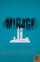 The Mirage, Ruff Matt