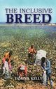 The Inclusive Breed, Kelly James S