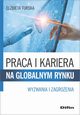 Praca i kariera na globalnym rynku, Turska Elbieta