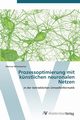 Prozessoptimierung Mit Kunstlichen Neuronalen Netzen, Willenbacher Martina