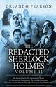 The Redacted Sherlock Holmes (Volume II), Pearson Orlando