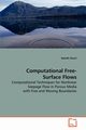 Computational Free-Surface Flows, Sharif Nahidh