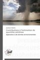 Contributions ? l'estimation de quantiles extr?mes, EL METHNI-J