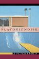 Platonic Noise, Euben J. Peter