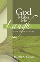 God Makes Me Laugh, Grassi Joseph A.