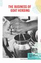 The Business of Goat Herding, Warmke Annie
