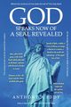 GOD Speaks Now of a Seal Revealed, Eddy Anthony A