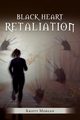 Black Heart Retaliation, Morgan Kristy