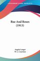 Rue And Roses (1913), Langer Angela
