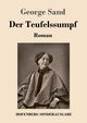 Der Teufelssumpf, Sand George