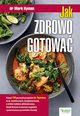 Jak zdrowo gotowa, Hyman Mark