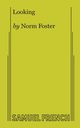 Looking, Foster Norm