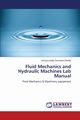 Fluid Mechanics and Hydraulic Machines Lab Manual, Damodara Reddy Annapureddy