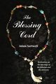 The Blessing Cord, Sartwell Adam