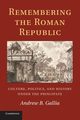 Remembering the Roman Republic, Gallia Andrew B.