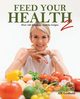 Feed Your Health 2, Godbold Alli