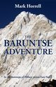 The Baruntse Adventure, Horrell Mark