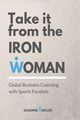 Take it from the Ironwoman, Mueller Susanne