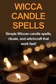Wicca Candle Spells, Mills Stephanie