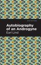 Autobiography of an Androgyne, Lind Earl