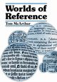 Worlds of Reference, McArthur Tom