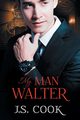 My Man Walter, Cook J.S.