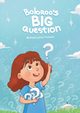 Boloroo's BIG Question, Lacey Freeman Michael