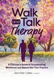 Walk and Talk Therapy, Udler Jennifer