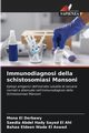 Immunodiagnosi della schistosomiasi Mansoni, El Derbawy Mona