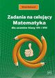 Zadania na celujcy Matematyka dla uczniw klasy VII i VIII, Bednarek Witold