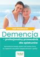 Demencja profesjonalny przewodnik dla opiekunw, Weatherill Gail