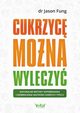 Cukrzyc mona wyleczy, Fung Jason