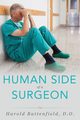Human Side of a Surgeon, Battenfield Harold