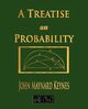 A Treatise On Probability, John Maynard Keynes
