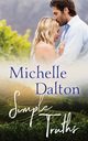 Simple Truths, Dalton Michelle