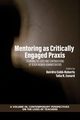 Mentoring as Critically Engaged Praxis, 