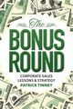 The Bonus Round, Tinney Patrick
