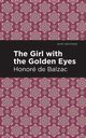 The Girl with the Golden Eyes, Balzac Honor  de